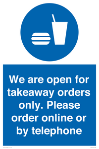 We are open for takeaway orders only. Please order online or by telephone